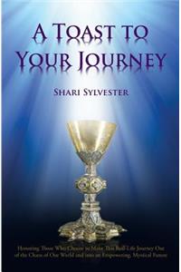 A Toast to Your Journey