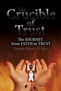 Crucible of Trust