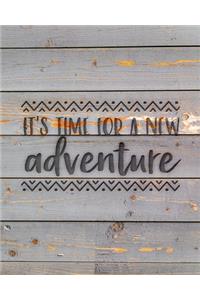 It's Time For A New Adventure
