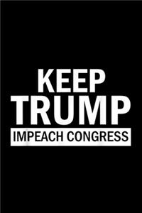 Keep Trump Impeach Congress