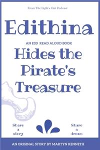 Edithina Hides the Pirate's Treasure