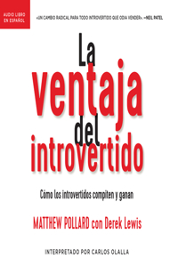 La Ventaja del Introvertido (the Introvert's Edge)