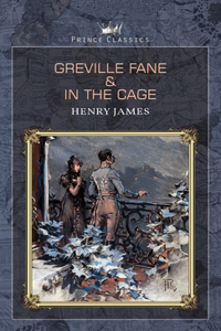 Greville Fane & In the Cage