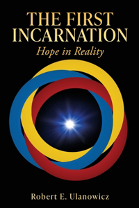 First Incarnation