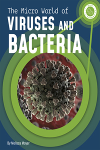 Micro World of Viruses and Bacteria