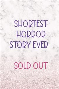 Shortest Horror Story Ever