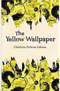 The Yellow Wallpaper illustrated