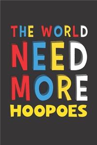 The World Need More Hoopoes