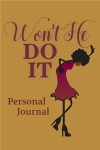 Won't He Do It Personal Journal