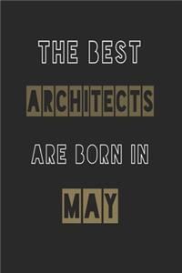 The Best architects are born in May journal