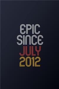 Epic Since July 2012