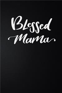 Blessed Mama