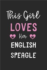 This Girl Loves Her English Speagle