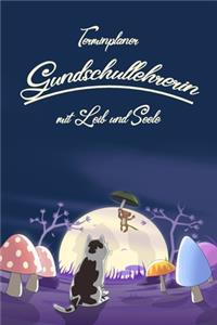 Terminplaner Gundschullehrerin mit Leib und Seele