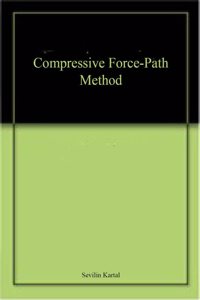 Compressive Force-Path Method