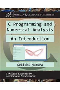 C Programming and Numerical Analysis