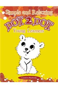Simple and Relaxing Dot 2 Dot for Young Learners