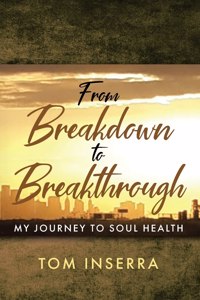 From Breakdown to Breakthrough