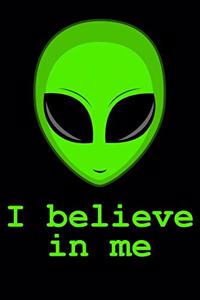 Alien I Believe In Me