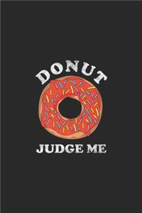 Donut judge me