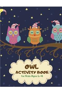 Owl Activity Book for Kids Ages 4-8