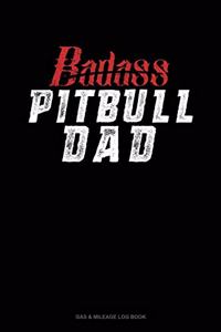 Badass Pitbull Dad