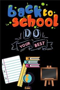 Back to School Do your best