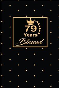 79 Years Blessed