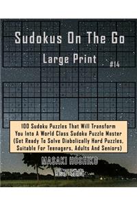 Sudokus On The Go Large Print #14