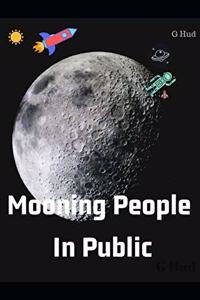 Mooning People in Public