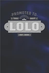 Promoted To Super Quality Lolo Est. 2020