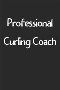 Professional Curling Coach
