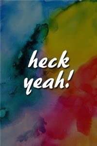 Heck Yeah! Notebook