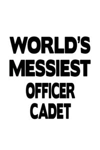 World's Messiest Officer Cadet