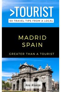 Greater Than a Tourist - Madrid Spain