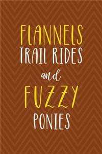 Flannels Trail Rides And Fuzzy Ponies