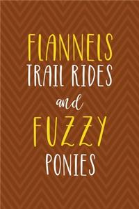 Flannels Trail Rides And Fuzzy Ponies