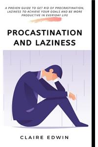 Procrastination and Laziness