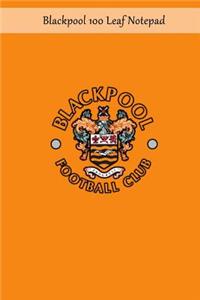 Blackpool 100 Leaf Notepad