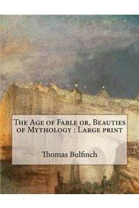 The Age of Fable or, Beauties of Mythology