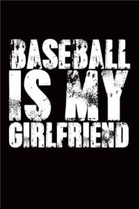 Baseball Is My Girlfriend