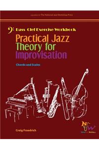 Practical Jazz Theory for Improvisation Exercise Workbook