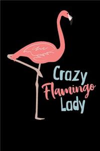 Crazy Flamingo Lady