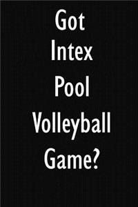 Got Intex Pool Volleyball Game?
