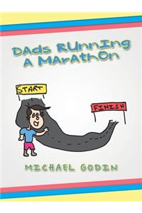 Dads Running a Marathon