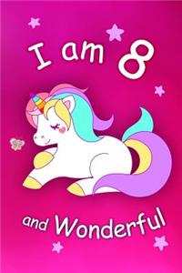 I am 8 and Wonderful