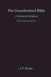 Unauthorised Bible - The Commentaries