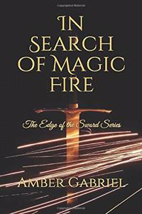 In Search of Magic Fire