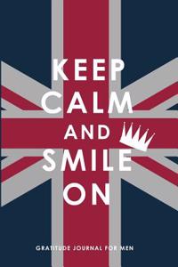 Gratitude Journal for Men Keep Calm and Smile on