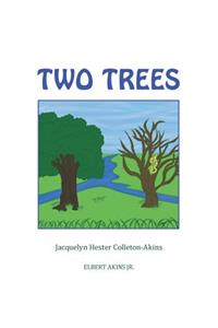 Two Trees